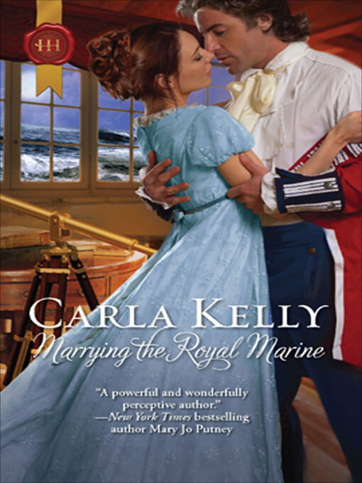 Title details for Marrying the Royal Marine by Carla Kelly - Available